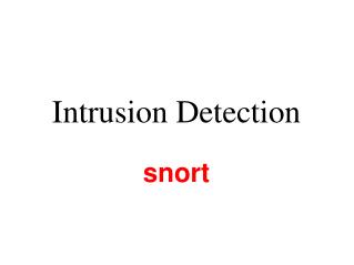 Intrusion Detection