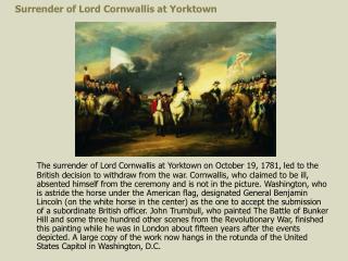 Surrender of Lord Cornwallis at Yorktown