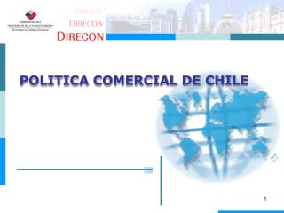 POLITICA COMERCIAL DE CHILE