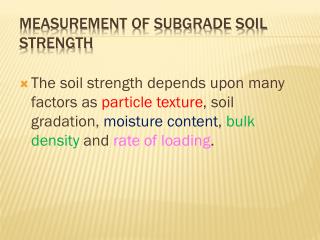 Measurement of Subgrade Soil Strength