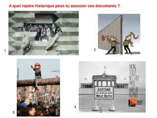 A quel repère historique peux-tu associer ces documents ?