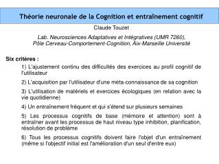 Théorie neuronale de la Cognition et entraînement cognitif Claude Touzet