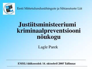 Justiitsministeeriumi kriminaalpreventsiooni nõukogu