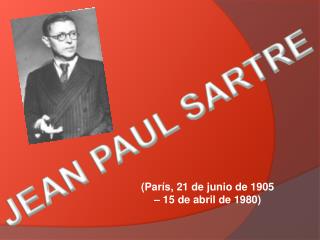 JEAN PAUL SARTRE