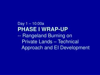 Rangeland Burning Overview