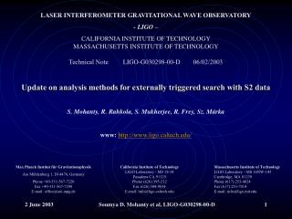 LASER INTERFEROMETER GRAVITATIONAL WAVE OBSERVATORY - LIGO –