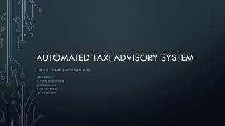 Automated taxi advisory system