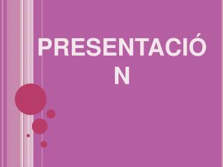 presentación