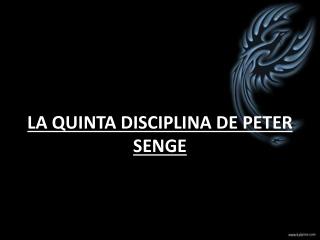 LA QUINTA DISCIPLINA DE PETER SENGE