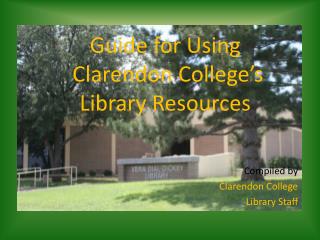 Guide for Using Clarendon College’s Library Resources