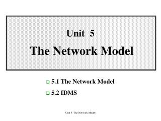 Unit 5 The Network Model