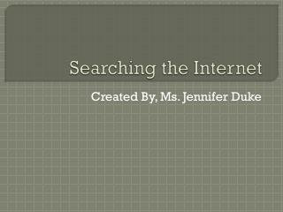 Searching the Internet