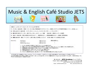 Music &amp; English Café Studio JETS