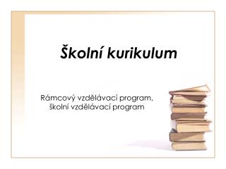 Školní kurikulum