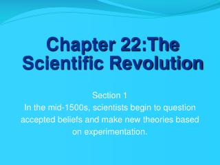 Chapter 22:The Scientific Revolution