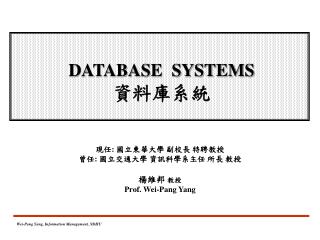 DATABASE SYSTEMS 資料庫 系統