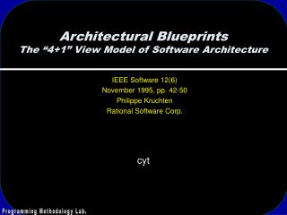 Architectural Blueprints The “4+1” View Model of Software Architecture