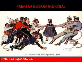 PRIMERA GUERRA MUNDIAL