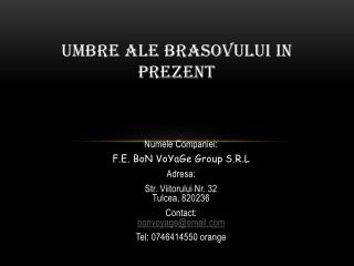 Umbre ale Brasovului in prezent