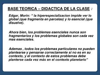 BASE TEORICA – DIDACTICA DE LA CLASE :