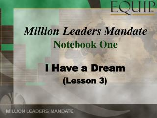 Million Leaders Mandate Notebook One