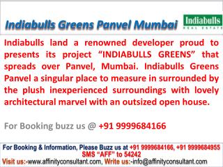 Indiabulls Greens Panvel apartments mumbai @ 09999684166