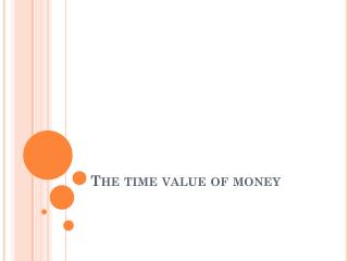 The time value of money