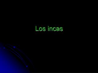 Los incas