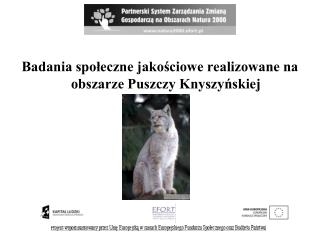 Badania społeczne jakościowe realizowane na obszarze Puszczy Knyszyńskiej