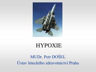 HYPOXIE