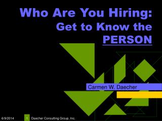 Who Are You Hiring: Get to Know the PERSON