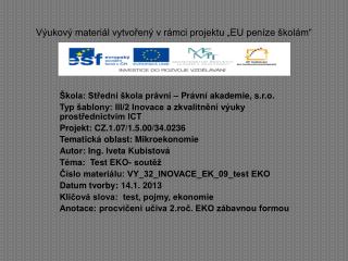 Výukový materiál vytvořený v rámci projektu „EU peníze školám“