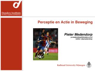 Perceptie en Actie in Beweging