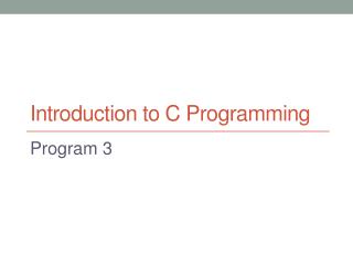 Introduction to C Programming