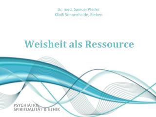 Weisheit als Ressource