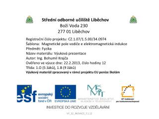 Střední odborné učiliště Liběchov Boží Voda 230 277 01 Liběchov