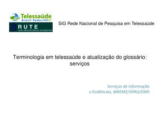 Terminologia em telessaúde e atualização do glossário: serviços