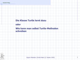 Die Klasse Turtle lernt dazu oder Wie kann man selbst Turtle-Methoden schreiben