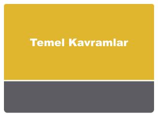 Temel Kavramlar