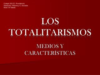 LOS TOTALITARISMOS