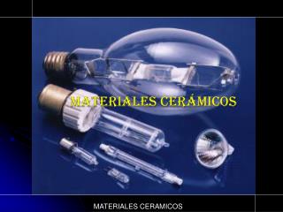 Materiales cerámicos