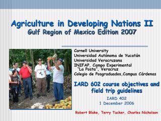 Agriculture in Developing Nations II Gulf Region of Mexico Edition 2007