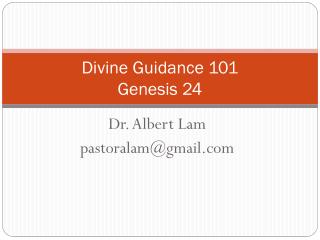 Divine Guidance 101 Genesis 24
