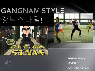 GANGNAM STYLE 강남스타일 !