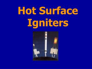 Hot Surface Igniters