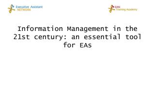 Information Management in the 21st century: an essential tool for EAs