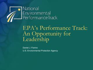 EPA’s Performance Track: An Opportunity for Leadership