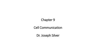 Chapter 9 Cell Communication Dr. Joseph Silver