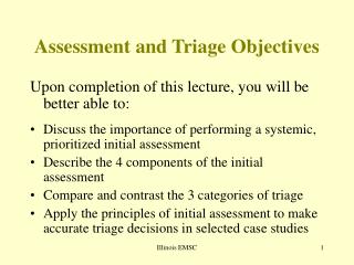 Assessment and Triage Objectives