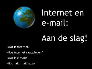 Internet en e-mail: Aan de slag!